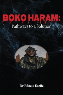 BOKO HARAM - Ezeife, Edozie Ikemefuna