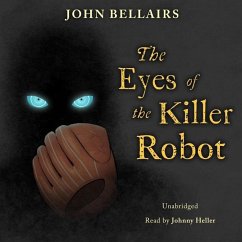 The Eyes of the Killer Robot - Bellairs, John