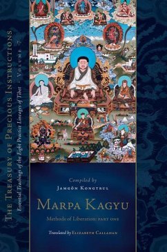 Marpa Kagyu, Part One - Taye, Jamgon Kongtrul Lodro; Callahan, Elizabeth M.