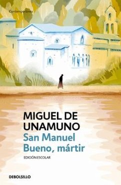 San Manuel Bueno, Mártir / Saint Manuel, Martyr - Unamuno, Miguel De