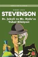 Dr. Jekyll ve Mr. Hydein Tuhaf Hikayesi - Louis Stevenson, Robert