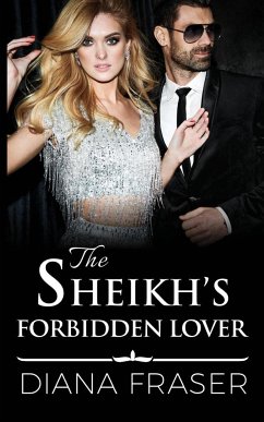 The Sheikh's Forbidden Lover - Fraser, Diana