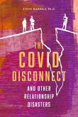 The Covid Disconnect: And Other Relationship Disasters