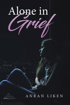 Alone in Grief - Liken, Anran