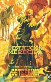 Destitucion merecida (Coleccion Oeste)