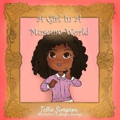 A Girl in a Museum World - Simpson, Tellie