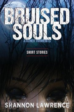 Bruised Souls & Other Torments - Lawrence, Shannon