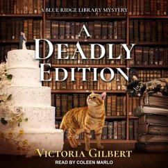 A Deadly Edition: A Blue Ridge Library Mystery - Gilbert, Victoria