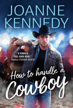 How to Handle a Cowboy - Kennedy, Joanne