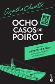 Ocho Casos de Poirot / The Under Dog and Other Stories