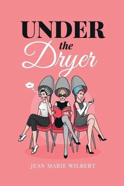 Under the Dryer - Wilbert, Jean Marie