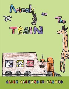 Animals on the Train - Alexander-Favors, Alice