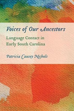 Voices of Our Ancestors - Nichols, Patricia Causey