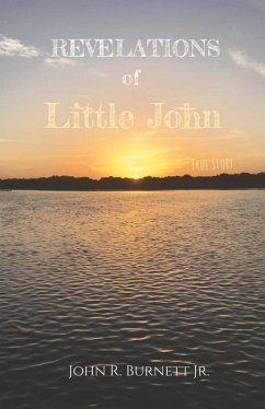 Revelations of Little John: Volume 1 - Burnett, R.