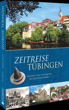 Zeitreise Tübingen - Fruth, Pia;Ulrich, Anne
