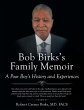 Bob Birks's Family Memoir - Bild 1