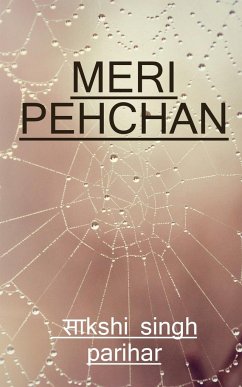 Meri pehchan / मेरी पहचान - Parihar, Sakshi