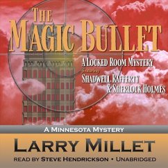 The Magic Bullet: A Minnesota Mystery - Millett, Larry