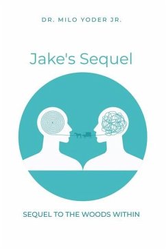 Cover Jake's Sequel: A Sequel to The Woods Within