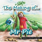 The Making of... Mr Pie