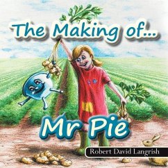 The Making of... Mr Pie - Langrish, Robert David