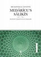 Medaricus Salikin 1. Cilt - Kayyim El-Cevziyye, Ibn-I