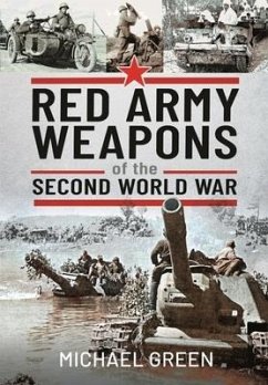 Red Army Weapons of the Second World War - Green, Michael