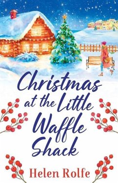 Christmas at the Little Waffle Shack - Rolfe, Helen