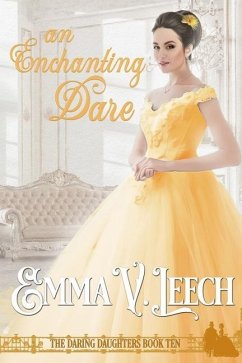 An Enchanting Dare - Leech, Emma V.