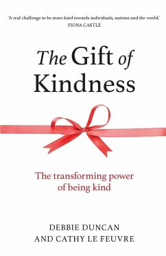 The Gift of Kindness - Duncan, Debbie