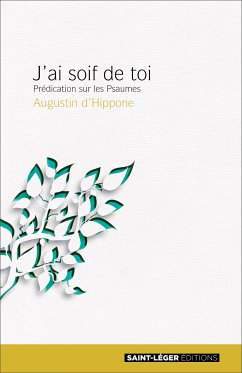 J'ai soif de toi (eBook, ePUB) - Saint Augustin