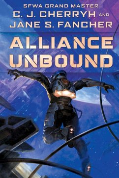 Alliance Unbound (eBook, ePUB) - Cherryh, C. J.; Fancher, Jane S.