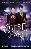 Agent of Change (The Fae-touched Chronicles, #4) (eBook, ePUB)
