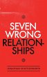 Seven Wrong Relationships - Bild 1