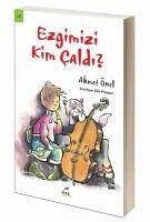 Ezgimizi Kim Caldi - Önel, Ahmet