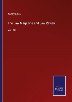 The Law Magazine and Law Review - Anonymous
