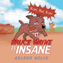 Bruce Wayne Is Insane - Gillo, Arlene