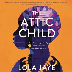 The Attic Child - Jaye, Lola