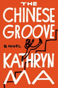 The Chinese Groove - Ma, Kathryn