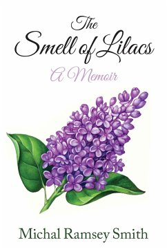 The Smell of Lilacs - Ramsey Smith, Michal
