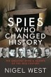 Spies Who Changed History - Bild 1