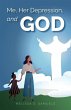 Me, Her Depression, and God - Bild 1