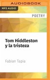 Tom Hiddleston Y La Tristeza