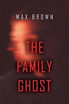 The Family Ghost - Brown, Max