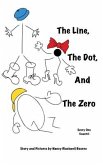 The Line, The Dot, and The Zero (Hardcover)
