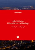 Light Pollution, Urbanization and Ecology