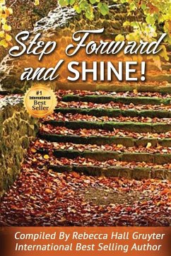 Step Forward and SHINE! - Hall-Gruyter, Rebecca