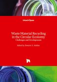 Waste Material Recycling in the Circular Economy