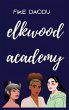 Elkwood Academy - Bild 1