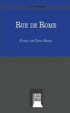 Rue de Rome - Soria, Pablo De Cuba